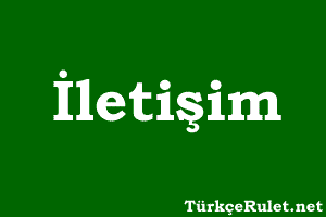Türkçe Rulet İletişim